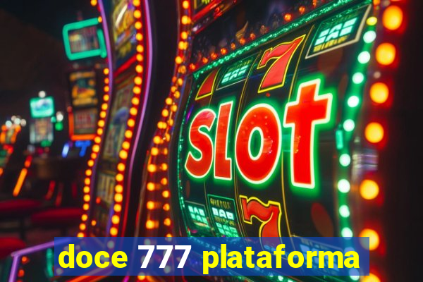 doce 777 plataforma